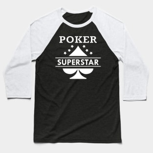 Poker Player - Poker Superstar Baseball T-Shirt